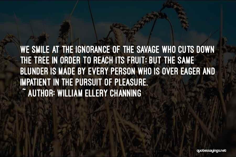 William Ellery Channing Quotes 1663207