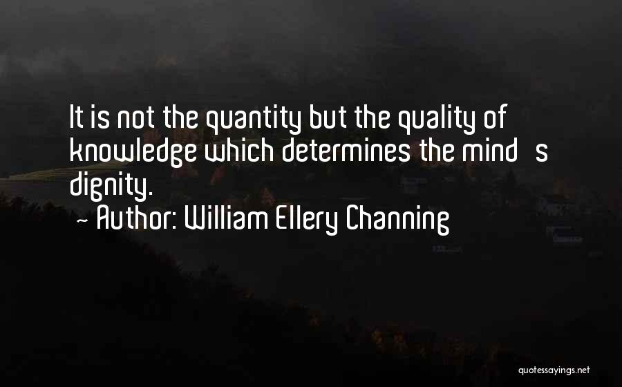 William Ellery Channing Quotes 2064955