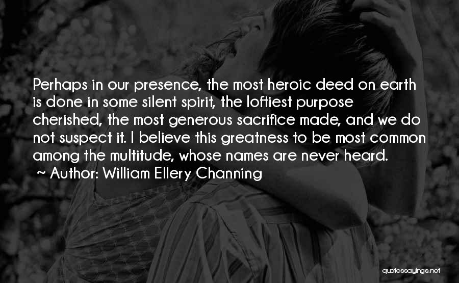 William Ellery Channing Quotes 2179257