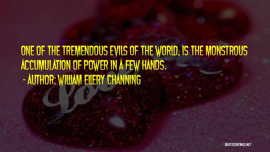William Ellery Channing Quotes 2220566