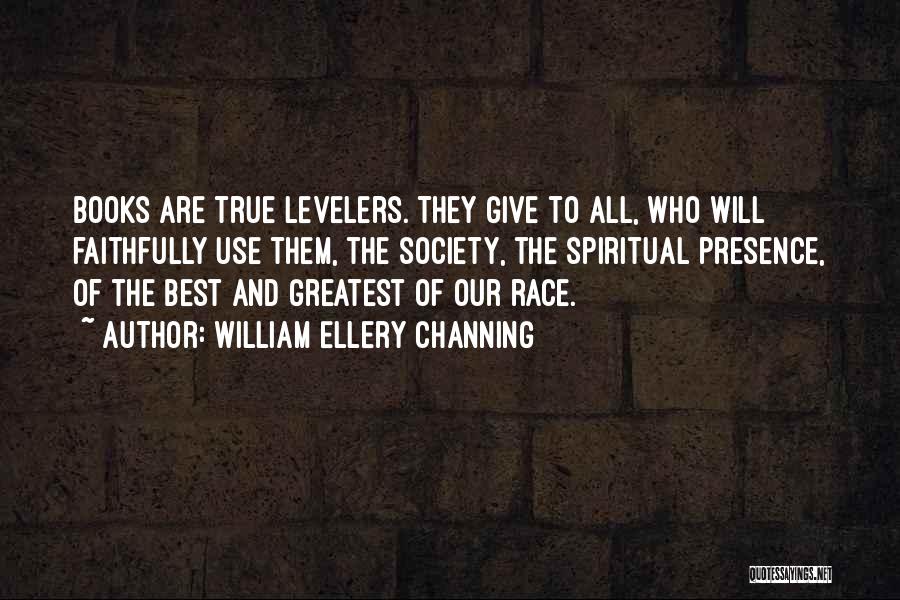 William Ellery Channing Quotes 2264135