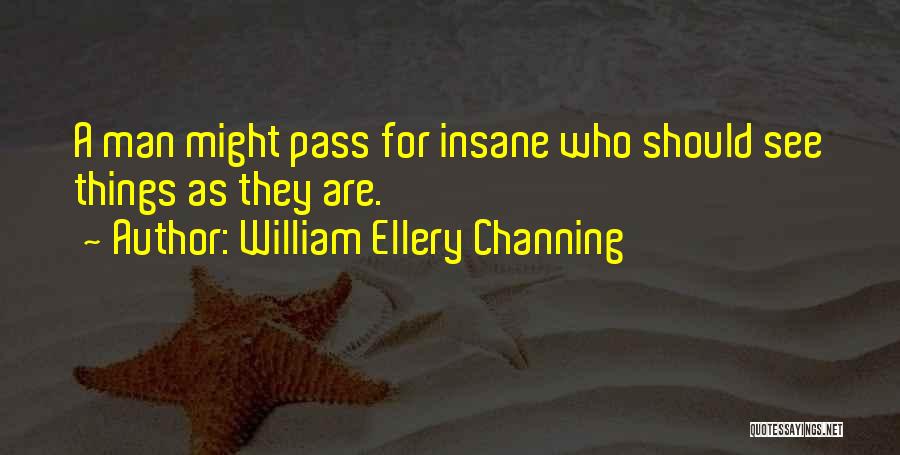 William Ellery Channing Quotes 957284