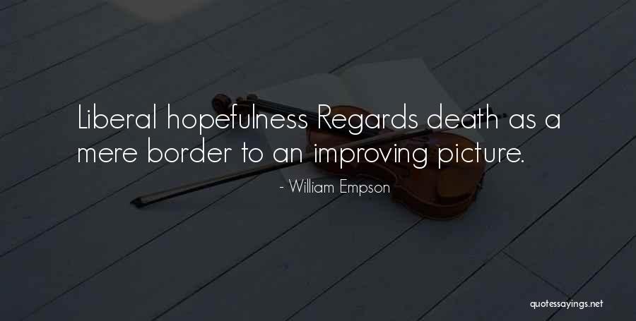 William Empson Quotes 1698935 William Empson Quotes 1698935