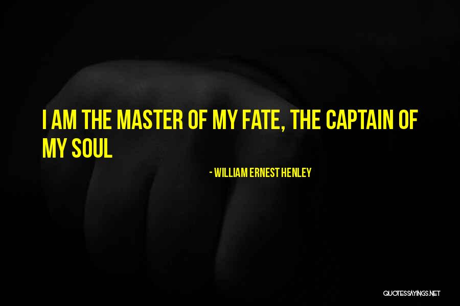 William Ernest Henley Quotes 1323843