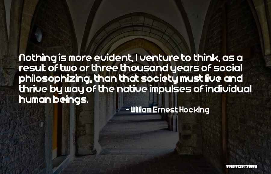 William Ernest Hocking Quotes 415725 William Ernest Hocking Quotes 415725