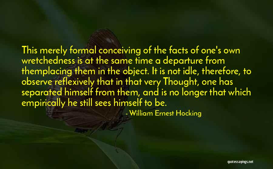 William Ernest Hocking Quotes 605704