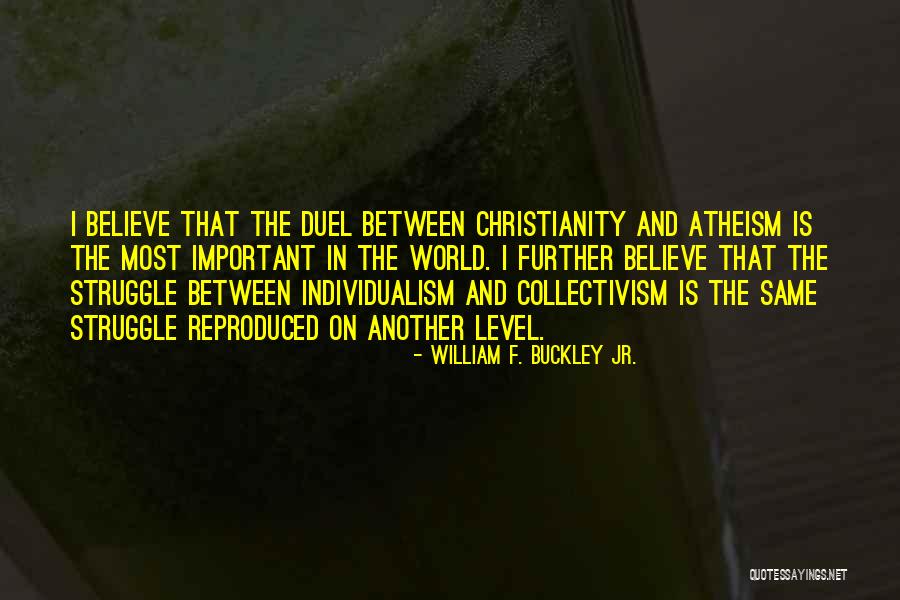 William F. Buckley Jr. Quotes 1546856 William F. Buckley Jr. Quotes 1546856