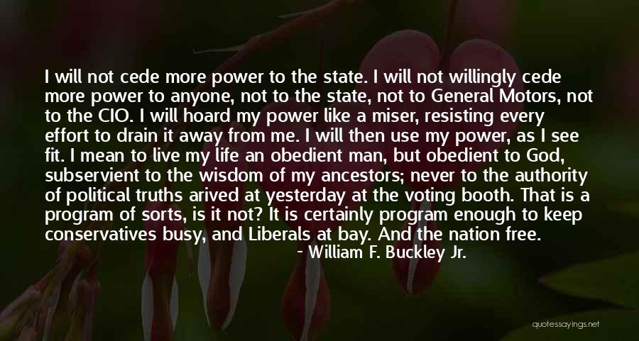 William F. Buckley Jr. Quotes 196993 William F. Buckley Jr. Quotes 196993