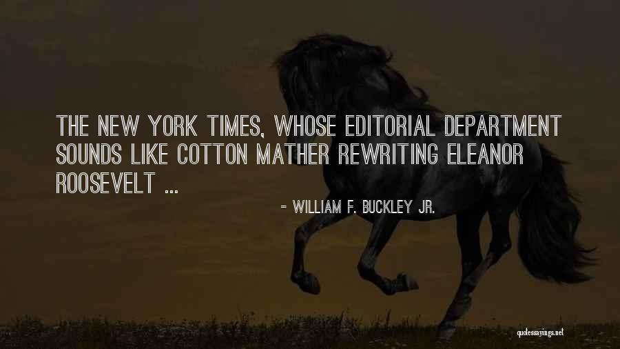 William F. Buckley Jr. Quotes 2156063