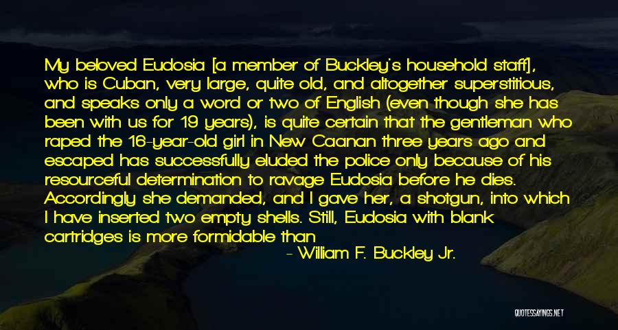 William F. Buckley Jr. Quotes 2179066