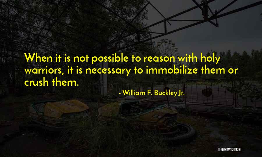 William F. Buckley Jr. Quotes 550158 William F. Buckley Jr. Quotes 550158
