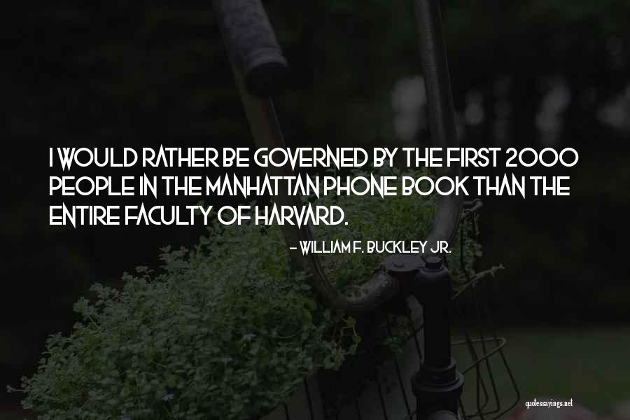 William F. Buckley Jr. Quotes 594019