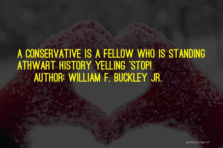 William F. Buckley Jr. Quotes 695618