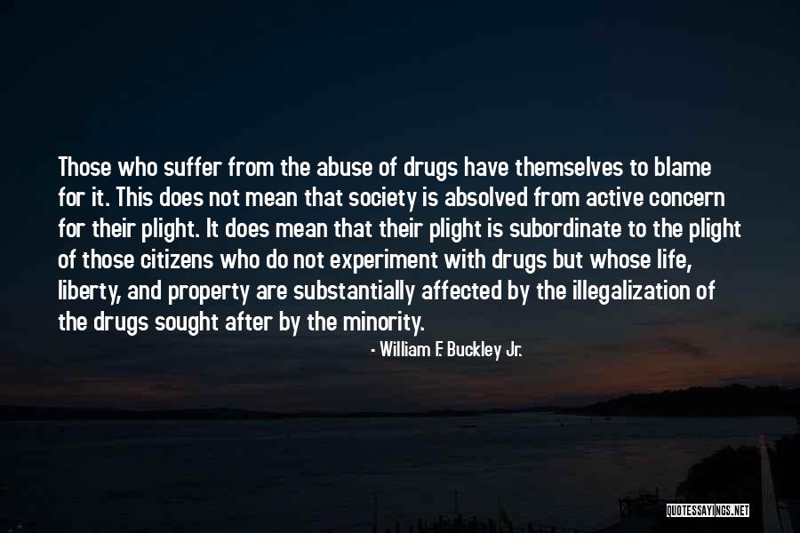William F. Buckley Jr. Quotes 699615 William F. Buckley Jr. Quotes 699615