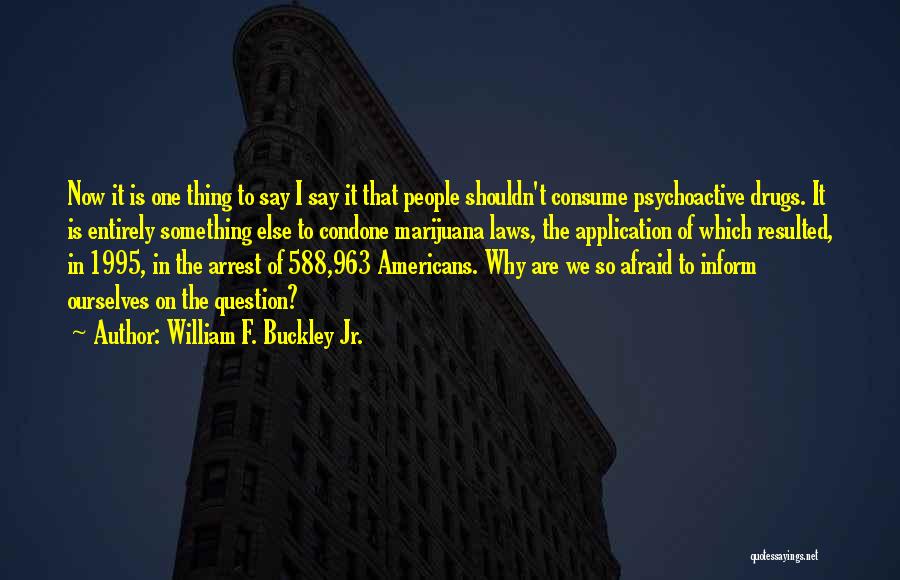 William F. Buckley Jr. Quotes 799862