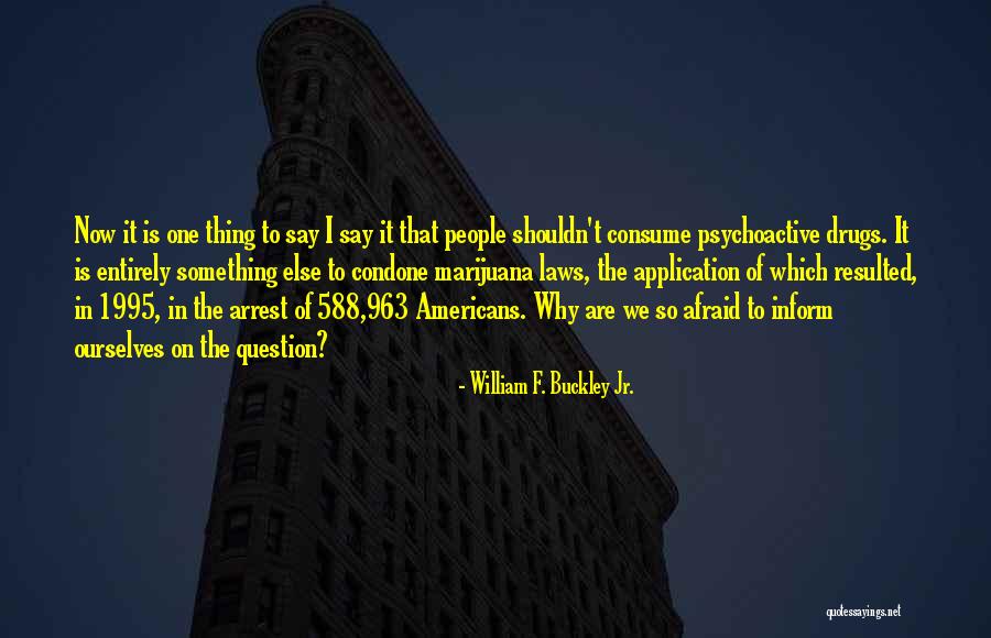 William F. Buckley Jr. Quotes 799862