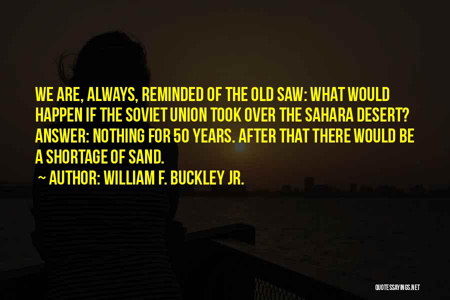 William F. Buckley Jr. Quotes 975634