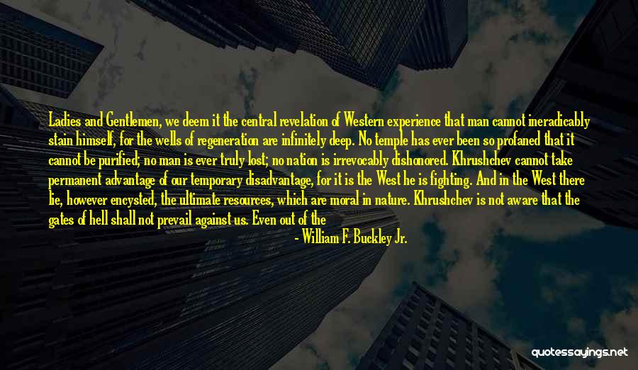 William F. Buckley Jr. Quotes 985088 William F. Buckley Jr. Quotes 985088