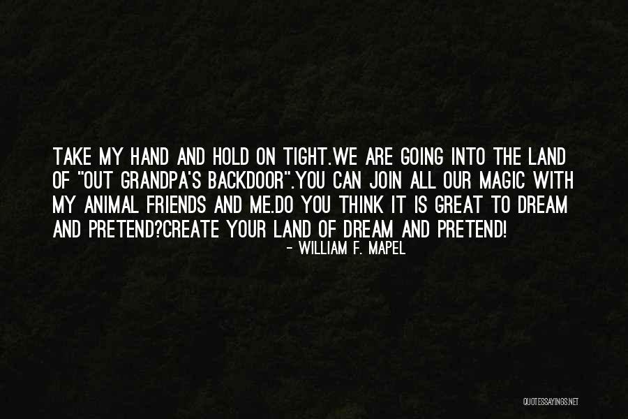 William F. Mapel Quotes 1650688 William F. Mapel Quotes 1650688