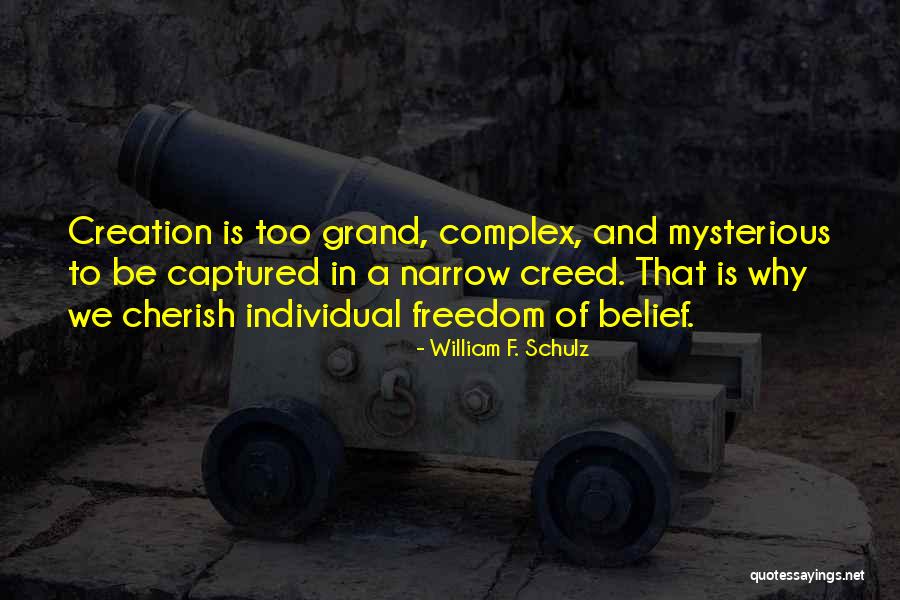 William F. Schulz Quotes 1717653