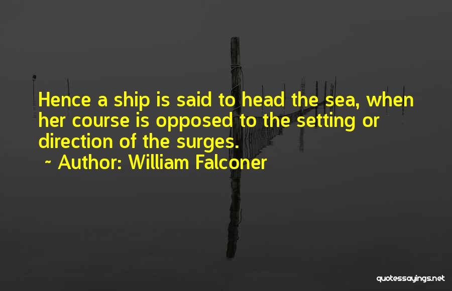 William Falconer Quotes 627975