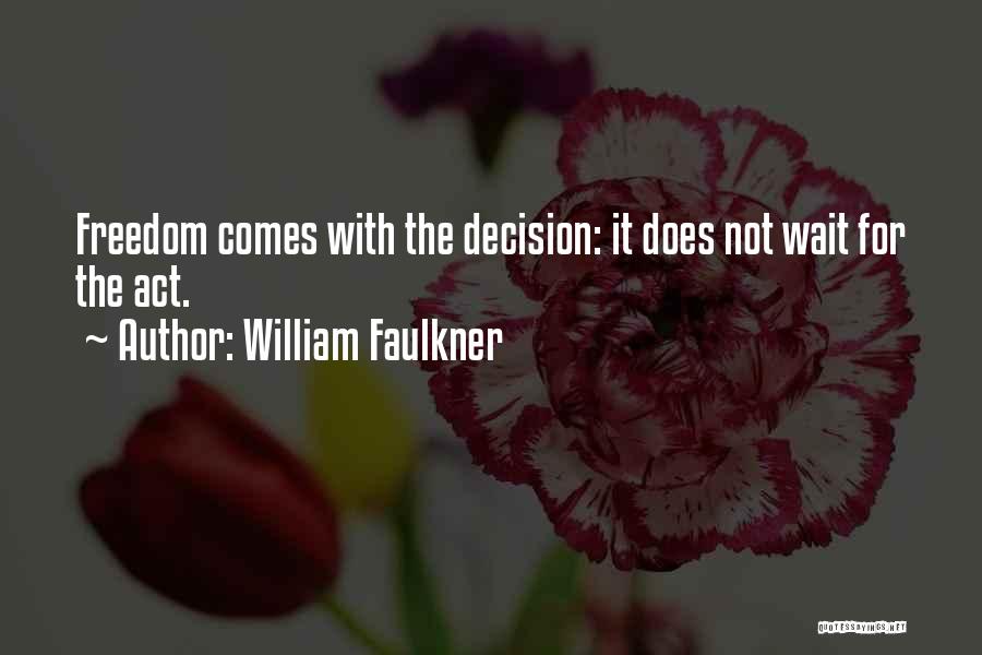 William Faulkner Quotes 1702030