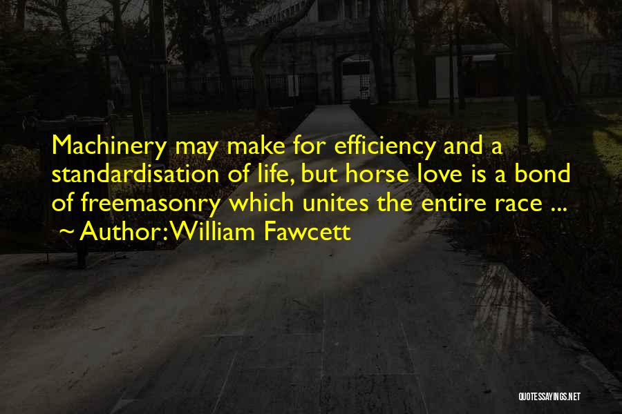 William Fawcett Quotes 1274564