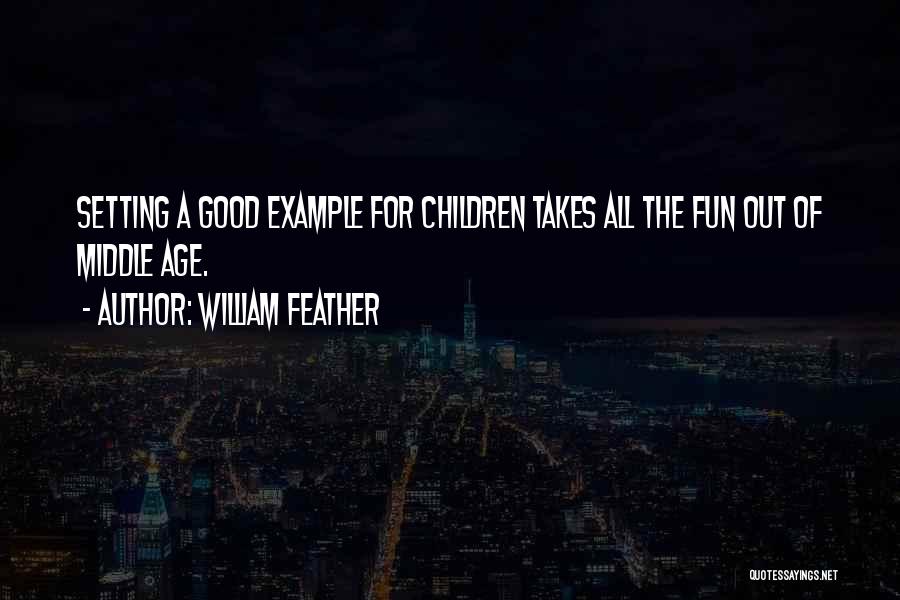 William Feather Quotes 1322910