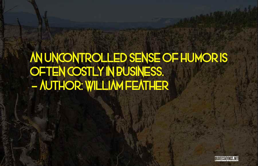 William Feather Quotes 1448957