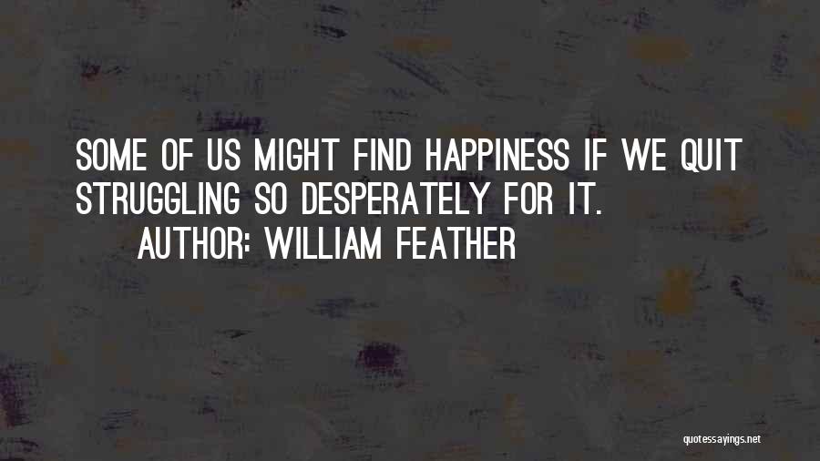 William Feather Quotes 519796