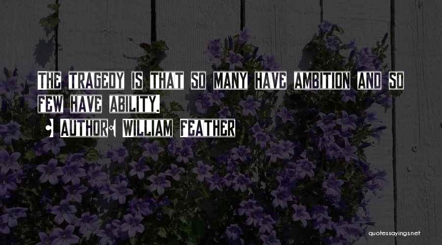 William Feather Quotes 539662