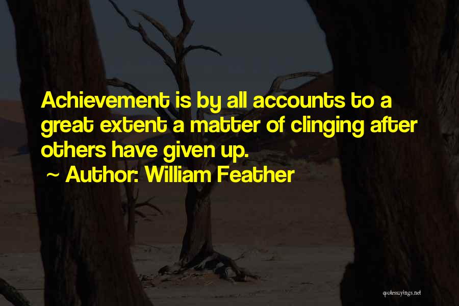 William Feather Quotes 951539