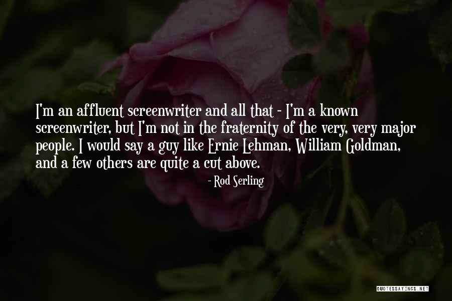 William Few Quotes By Rod Serling William Few Quotes By Rod Serling