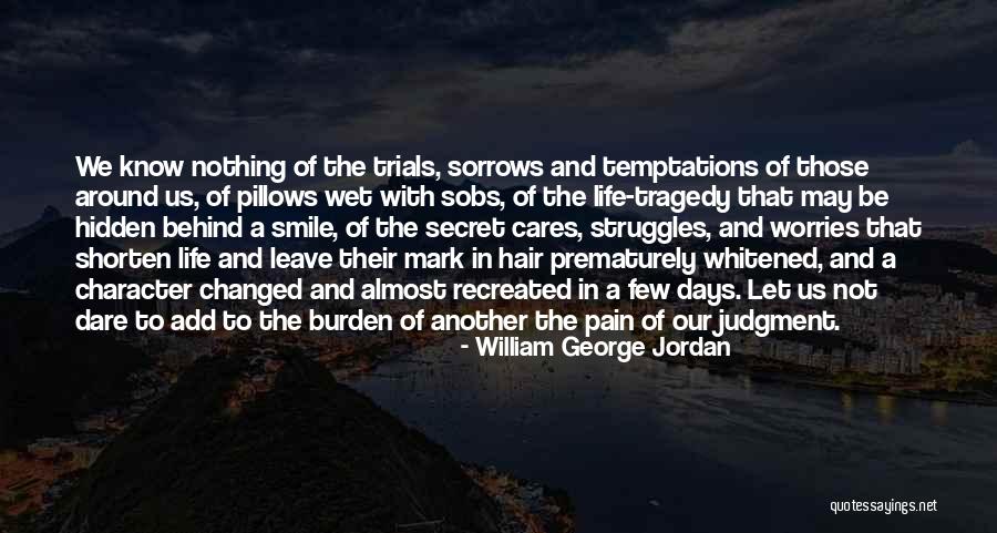 William Few Quotes By William George Jordan William Few Quotes By William George Jordan