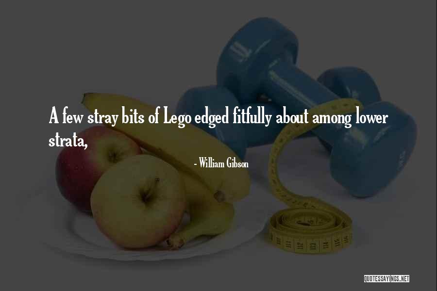 William Few Quotes By William Gibson William Few Quotes By William Gibson