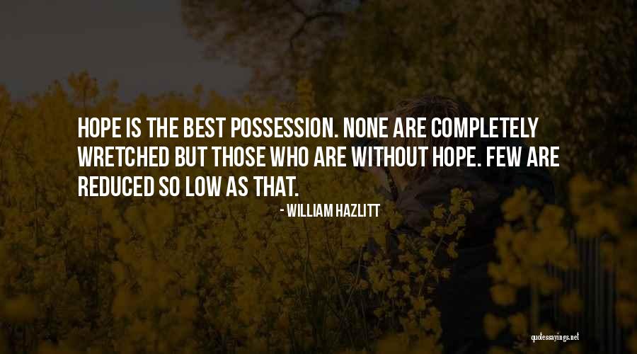William Few Quotes By William Hazlitt William Few Quotes By William Hazlitt
