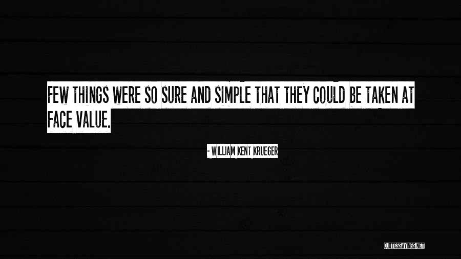 William Few Quotes By William Kent Krueger William Few Quotes By William Kent Krueger