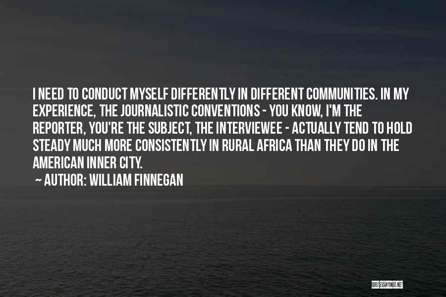 William Finnegan Quotes 2224939