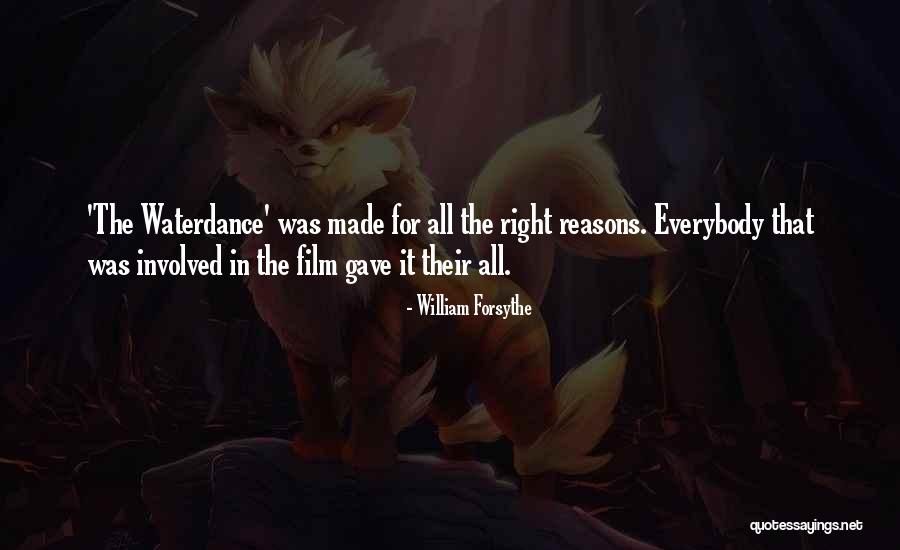 William Forsythe Quotes 1648656 William Forsythe Quotes 1648656