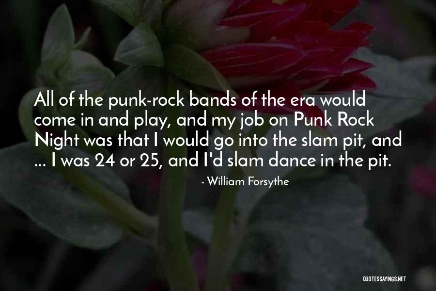 William Forsythe Quotes 1972542 William Forsythe Quotes 1972542