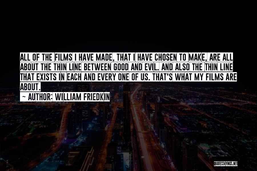 William Friedkin Quotes 1279569