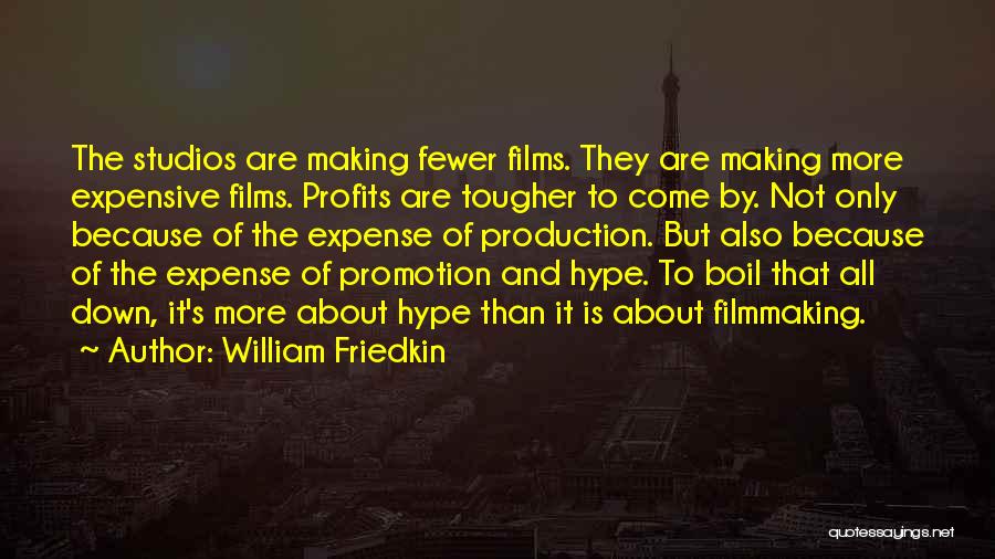 William Friedkin Quotes 1593182