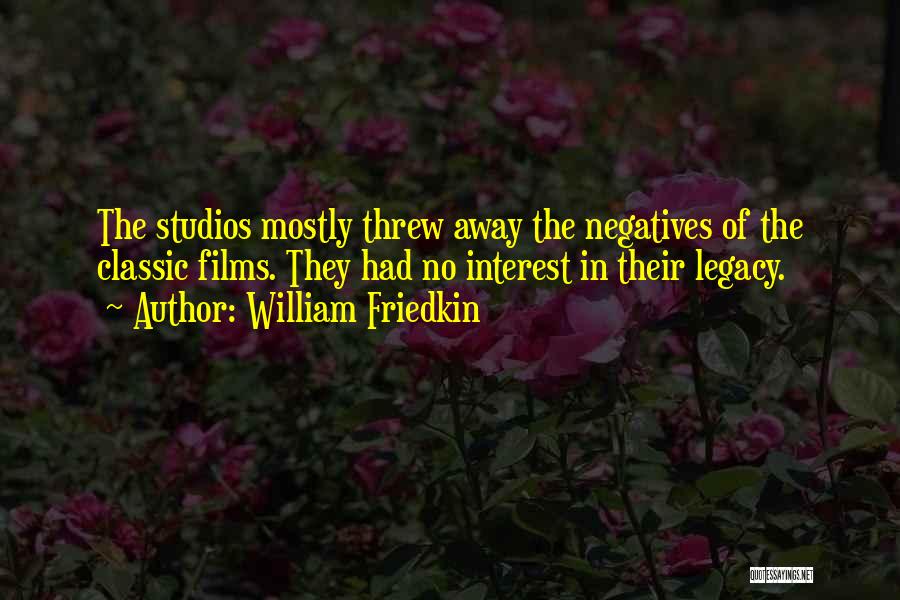 William Friedkin Quotes 1771374