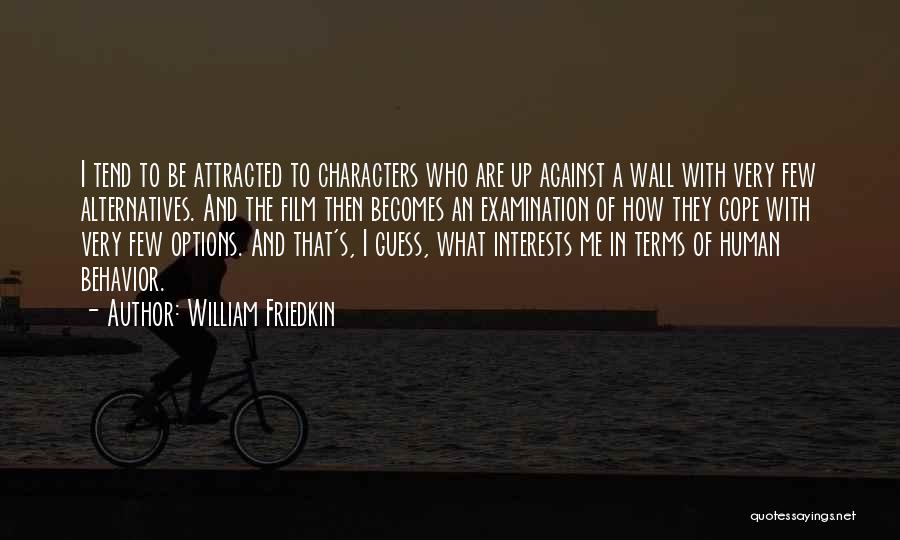 William Friedkin Quotes 2083435