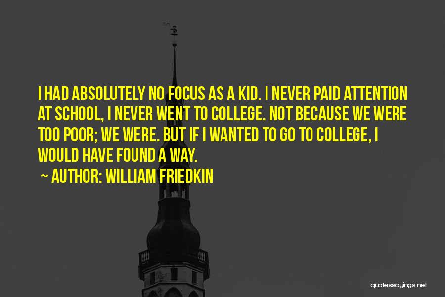 William Friedkin Quotes 269392