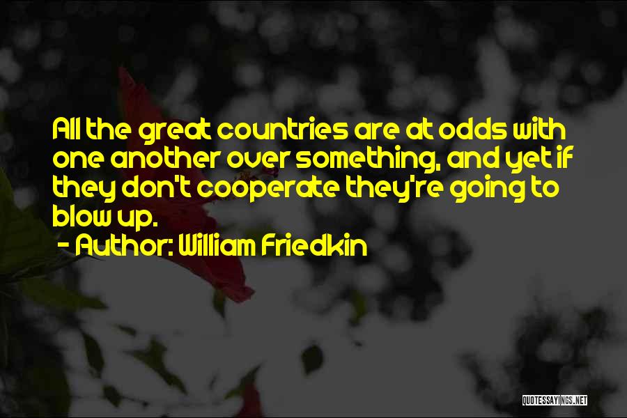 William Friedkin Quotes 504548