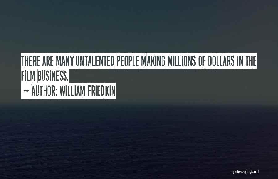 William Friedkin Quotes 697797