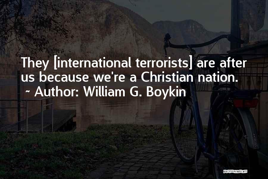 William G. Boykin Quotes 211067