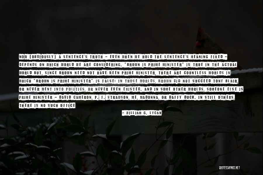 William G. Lycan Quotes 832713 William G. Lycan Quotes 832713