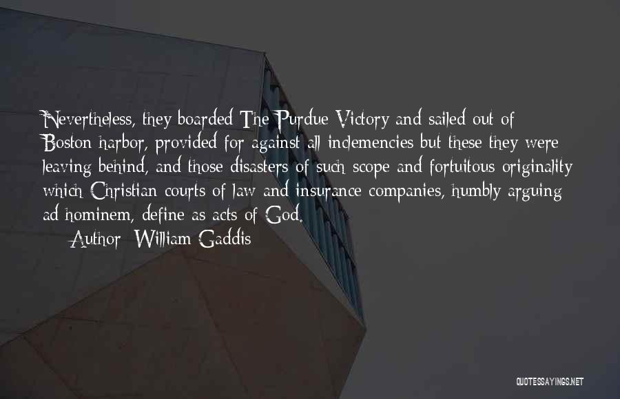 William Gaddis Quotes 1136904